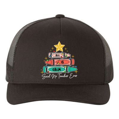 Teacher Christmas All Is Calm Funny Teacher Yupoong Adult 5-Panel Trucker Hat