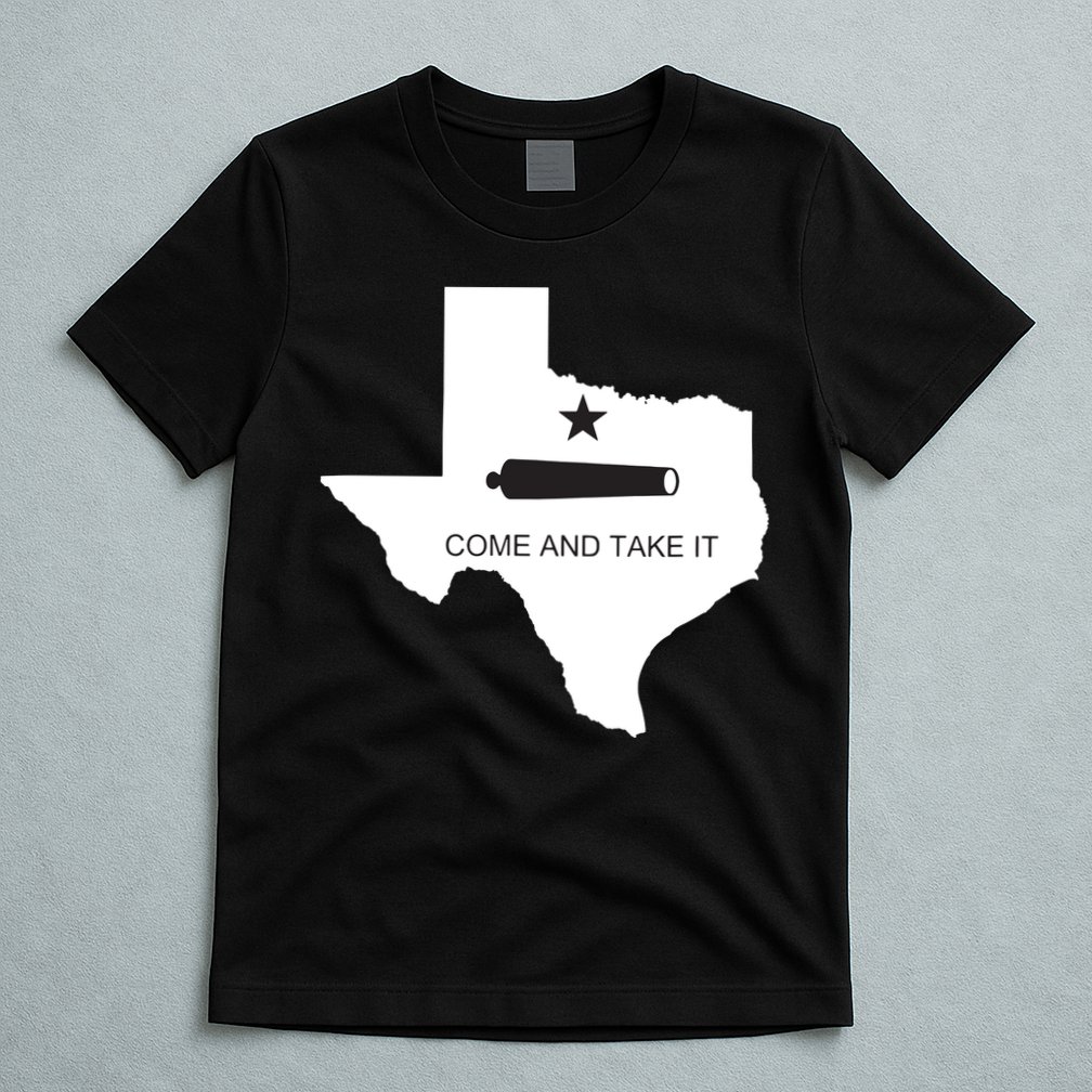 Texas Come And Take It Flag Canon 1836 State T-Shirt