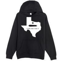 Texas Come And Take It Flag Canon 1836 State Premium Pullover Hoodie