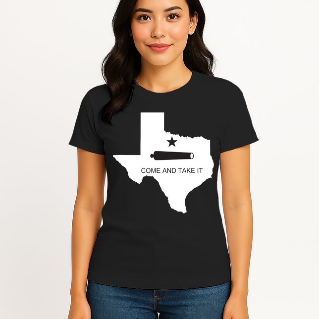 Texas Come And Take It Flag Canon 1836 State Womens T-Shirt