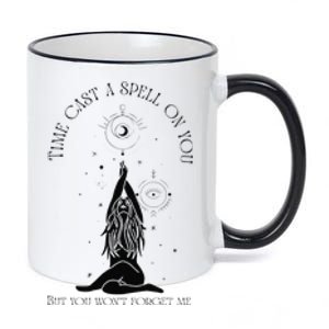 Time Cast A Spell On You But You WonT Forget Me 11oz Black Color Changing Mug