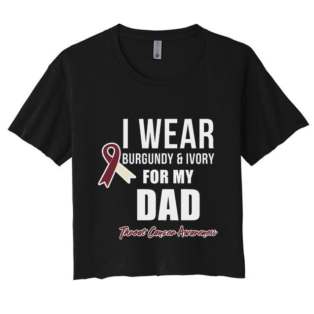 Throat Cancer Awareness Ribbon For My Dad Crop Top