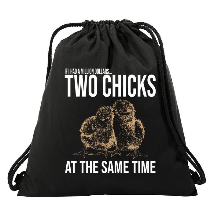 Two Chicks At The Same Time Funny Drawstring Bag