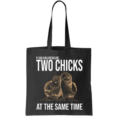 Two Chicks At The Same Time Funny Bag