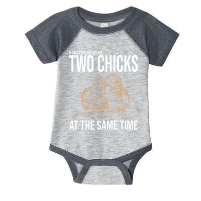 Two Chicks At The Same Time Funny Infant Baby Jersey Bodysuit