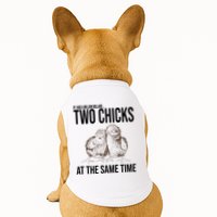 Two Chicks At The Same Time Funny Doggie Tank