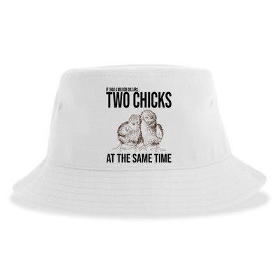 Two Chicks At The Same Time Funny Sustainable Bucket Hat