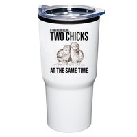Two Chicks At The Same Time Funny Tumbler