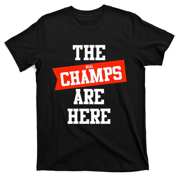 The Champs Are Here Fantasy Winner T-Shirt