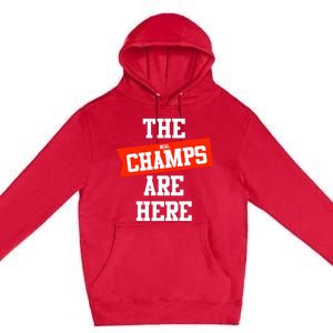 The Champs Are Here Fantasy Winner Premium Pullover Hoodie