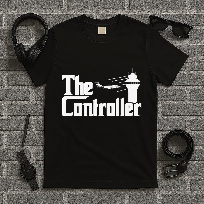 The Controller Air Traffic Control Aircraft Atc Airfield T-Shirt