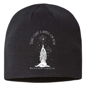 Time Cast A Spell On You But You WonT Forget Me Sustainable Beanie