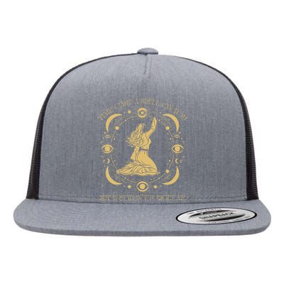 Time Cast A Spell On You Graphic But You WonT Forget Me Flat Bill Trucker Hat