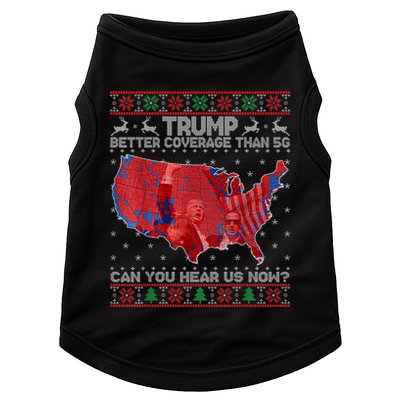 Trump Christmas Better Coverage Than 5g Can You Hear Us Now Doggie Tank