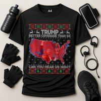 Trump Christmas Better Coverage Than 5g Can You Hear Us Now Performance Shirt