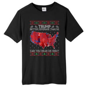 Trump Christmas Better Coverage Than 5g Can You Hear Us Now Tall Fusion ChromaSoft Performance T-Shirt