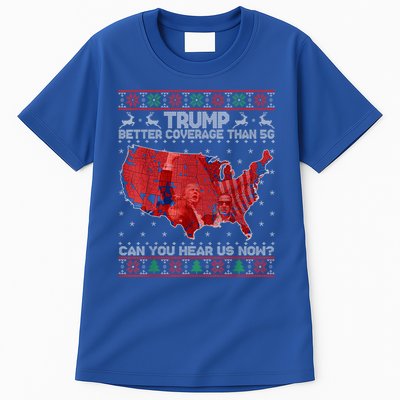 Trump Christmas Better Coverage Than 5g Can You Hear Us Now Tall T-Shirt