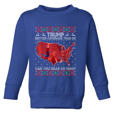 Trump Christmas Better Coverage Than 5g Can You Hear Us Now Toddler Sweatshirt