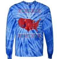 Trump Christmas Better Coverage Than 5g Can You Hear Us Now Tie-Dye Long Sleeve Shirt