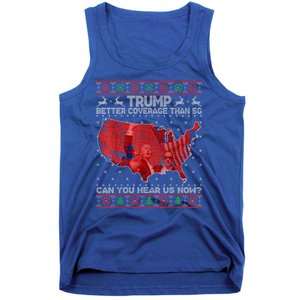 Trump Christmas Better Coverage Than 5g Can You Hear Us Now Tank Top