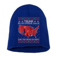 Trump Christmas Better Coverage Than 5g Can You Hear Us Now Short Acrylic Beanie