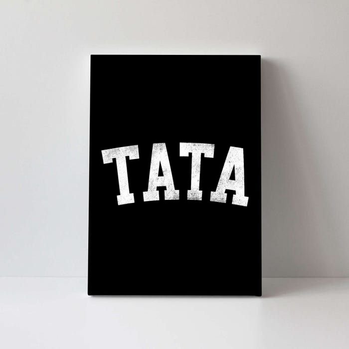 Tata Classic Bold Font FatherS Day Tata Canvas