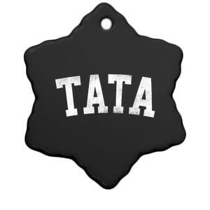 Tata Classic Bold Font FatherS Day Tata Ceramic Star Ornament