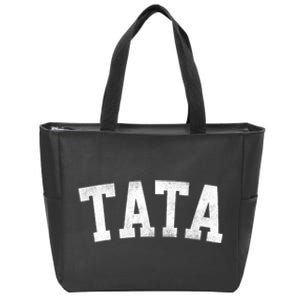 Tata Classic Bold Font FatherS Day Tata Zip Tote Bag