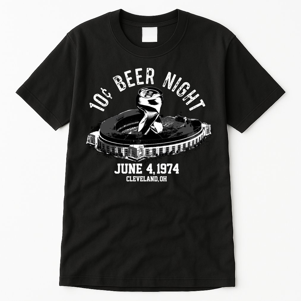 Ten Cent Beer Night Cleveland CLE Baseball Tall T-Shirt