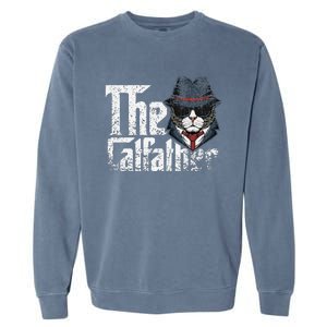 The Catfather Best Birthday Cat Dad Fathersday Funny Gift Garment-Dyed Sweatshirt