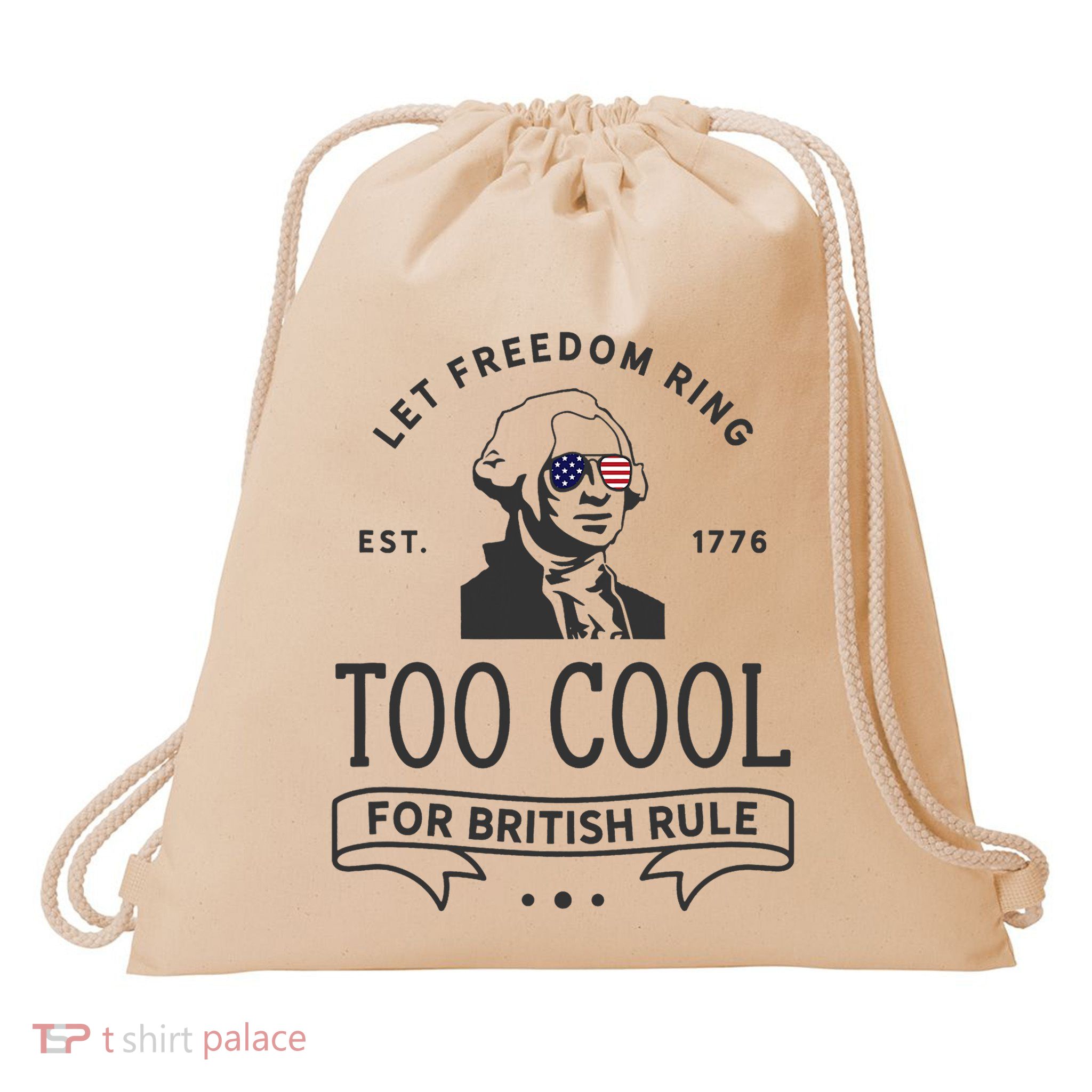 Too Cool British Rule / Funny 4th Of July George Washington Drawstring Bag