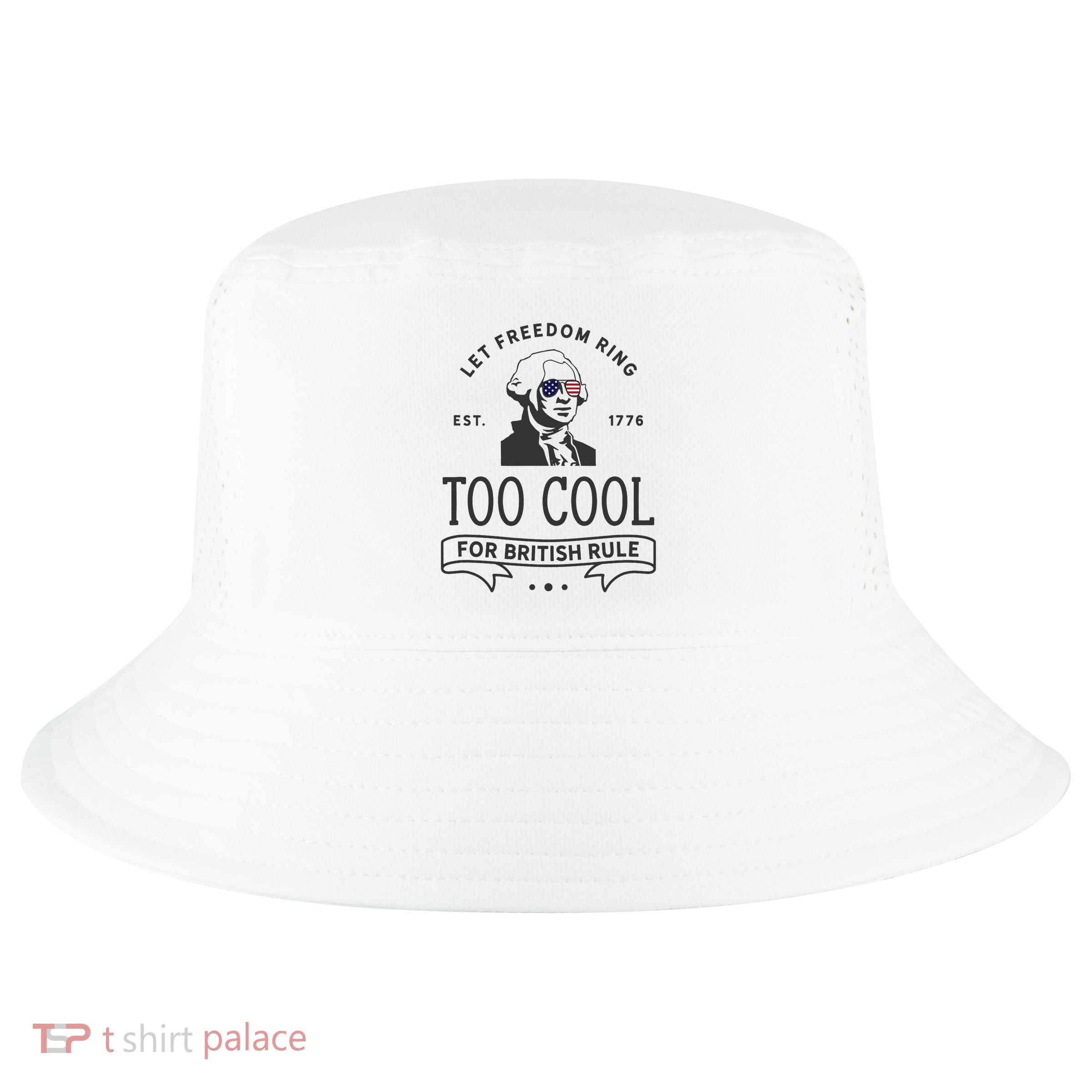 Too Cool British Rule / Funny 4th Of July George Washington Cool Comfort Performance Bucket Hat