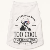 Too Cool British Rule / Funny 4th Of July George Washington Doggie Tank