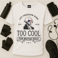 Too Cool British Rule / Funny 4th Of July George Washington Cooling Performance Crew T-Shirt