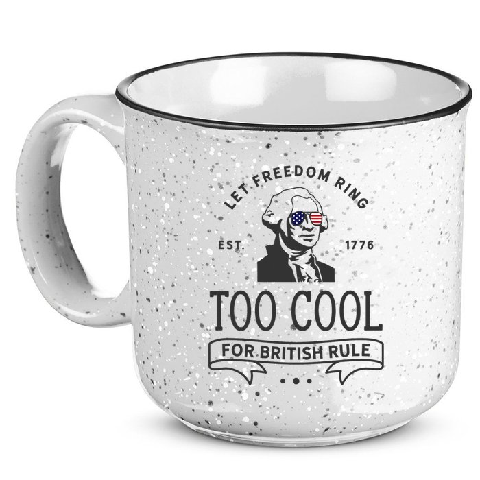 Too Cool British Rule / Funny 4th Of July George Washington 15oz Campfire Ceramic Mug