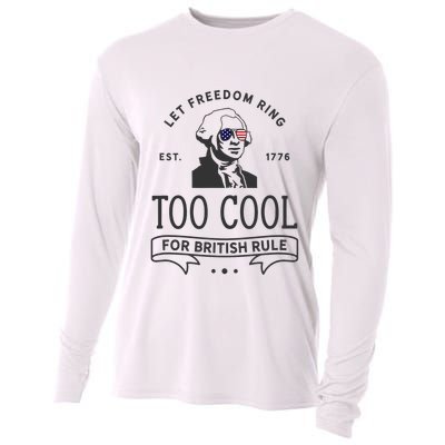 Too Cool British Rule / Funny 4th Of July George Washington Cooling Performance Long Sleeve Crew