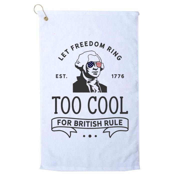Too Cool British Rule / Funny 4th Of July George Washington Golf Towel