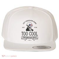 Too Cool British Rule / Funny 4th Of July George Washington Wool Snapback Cap