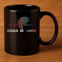 Thomassanders Could Be Gayer 2024 11oz C Handle Ceramic Mug