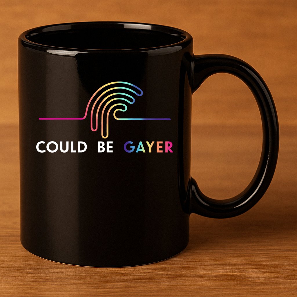 Thomassanders Could Be Gayer 2024 11oz C Handle Ceramic Mug