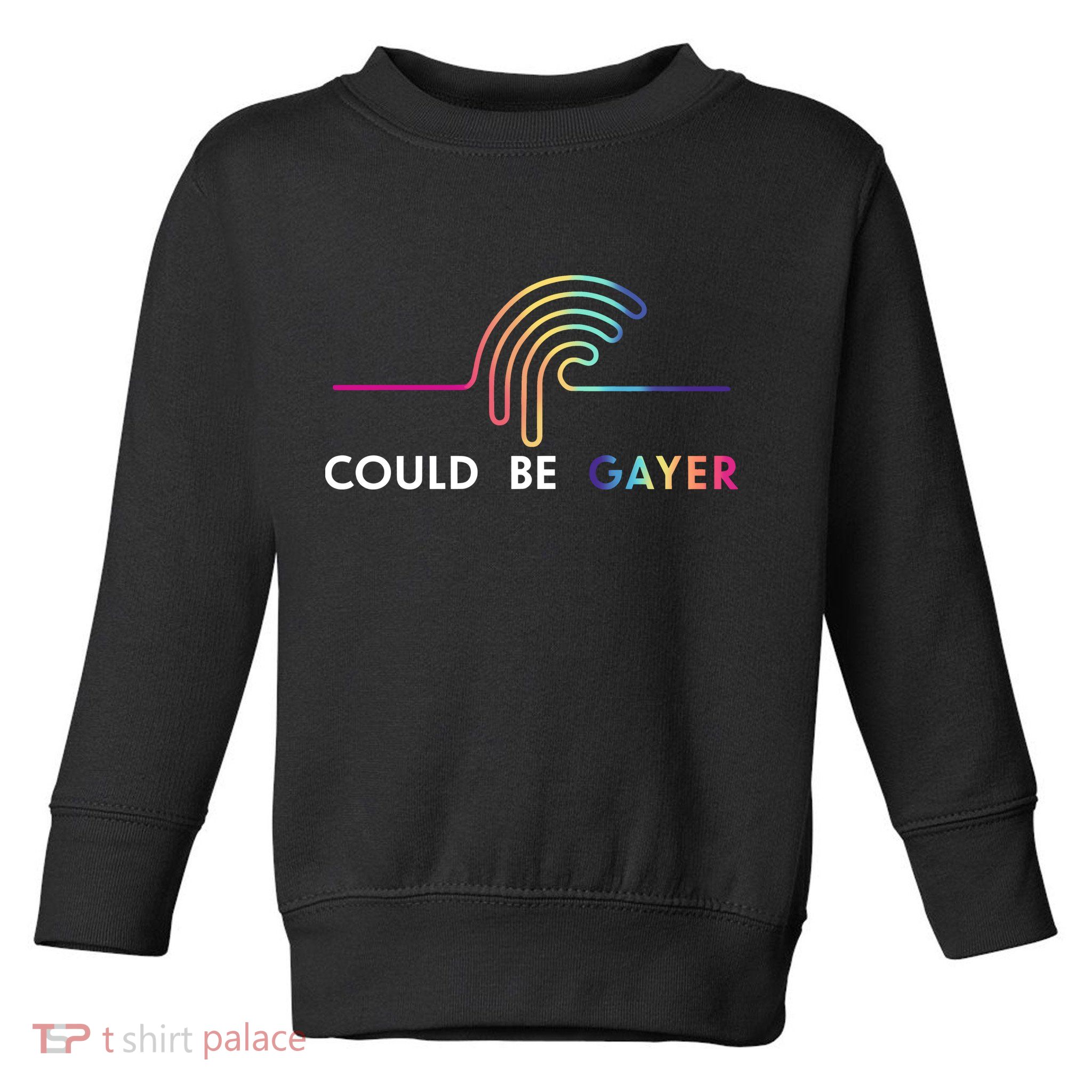 Thomassanders Could Be Gayer 2024 Toddler Sweatshirt