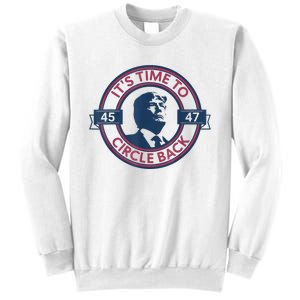 Trump Circle Back Retro 47 Trump 2024 Republicans Sweatshirt