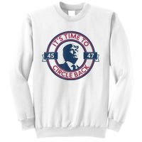 Trump Circle Back Retro 47 Trump 2024 Republicans Sweatshirt