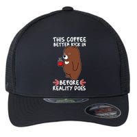 This Coffee Better Kick In Before Reality Does Stressed Coffee Bear Flexfit Unipanel Trucker Cap