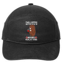 This Coffee Better Kick In Before Reality Does Stressed Coffee Bear 7-Panel Snapback Hat