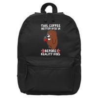 This Coffee Better Kick In Before Reality Does Stressed Coffee Bear 16 in Basic Backpack