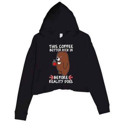 This Coffee Better Kick In Before Reality Does Stressed Coffee Bear Crop Fleece Hoodie