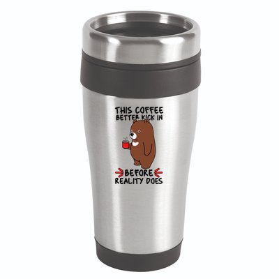 This Coffee Better Kick In Before Reality Does Stressed Coffee Bear 16oz Travel Tumbler