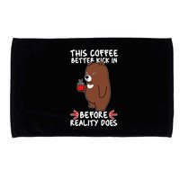 This Coffee Better Kick In Before Reality Does Stressed Coffee Bear Microfiber Hand Towel