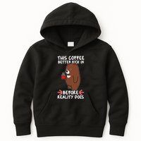 This Coffee Better Kick In Before Reality Does Stressed Coffee Bear Kids Hoodie